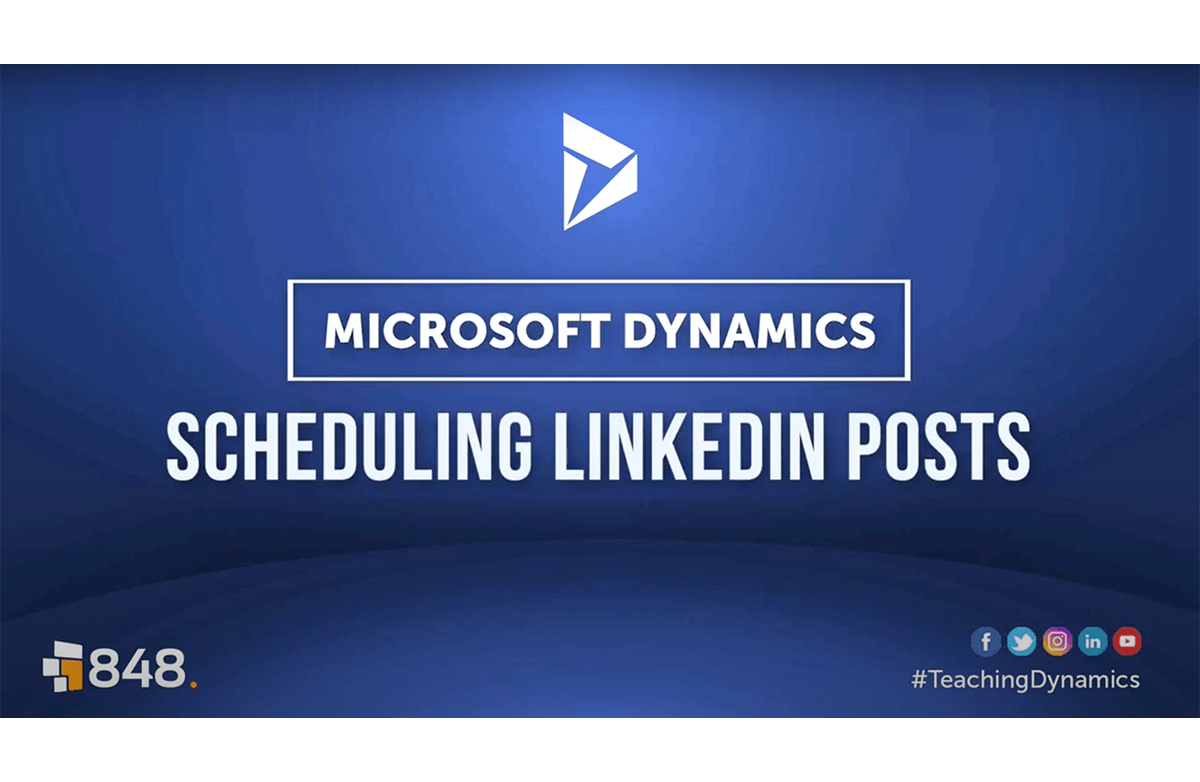 How to schedule Linkedin posts with Microsoft Dynamics