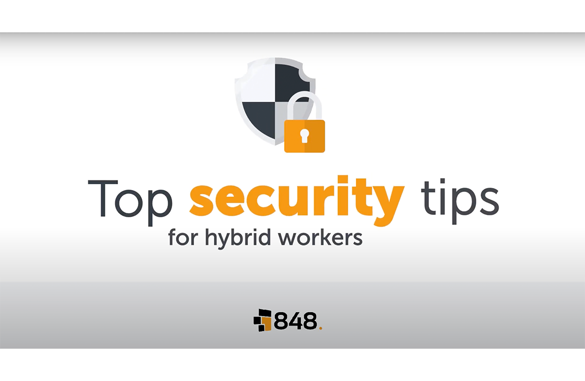 Top security tips for hybrid workers