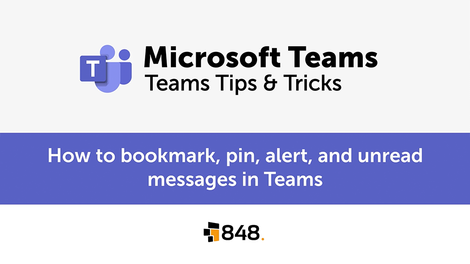 How to Bookmark, Pin, Alert and Unread Messages in Microsoft Teams