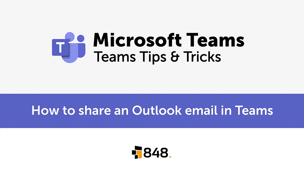 The Easy Way to Share Outlook Emails in Microsoft Teams